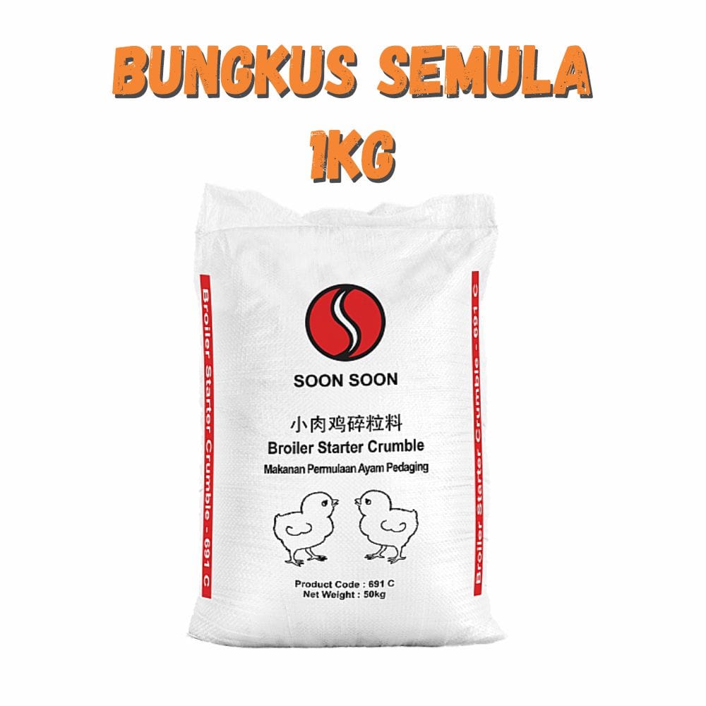 Dedak Makanan Ayam 691C Permulaan / Broiler Chicken Feed | Soon Soon | Repack 1Kg